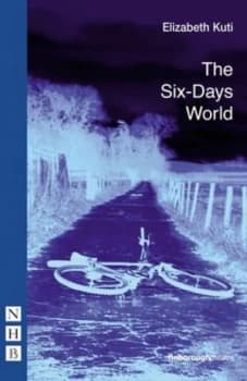 The Six-Days World by Elizabeth Kuti Paperback