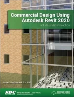 Commercial design using Autodesk Revit 2020 by Daniel John Stine