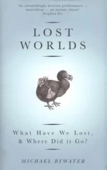 Lost Worlds by Michael Bywater Hardback