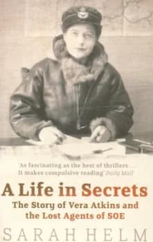A Life in Secrets by Sarah Helm Paperback