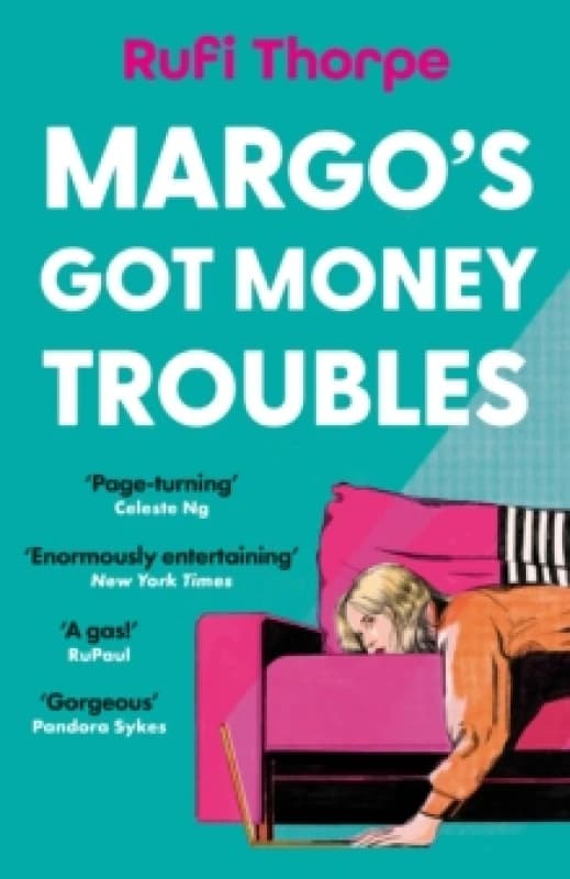Margo's Got Money Troubles : The hilarious and unputdownable read to fall in love with Paperback / softback