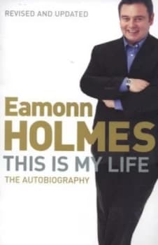 This Is My Life by Eamonn Holmes Paperback