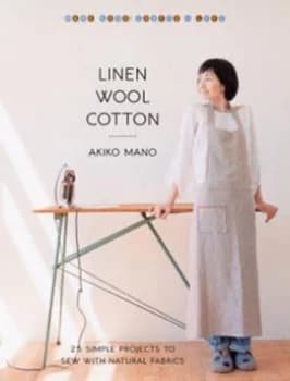 Linen Wool Cotton by Akiko Mano Paperback