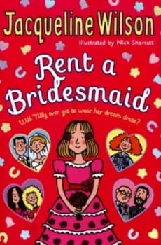 Rent a Bridesmaid by Jacqueline Wilson Hardback