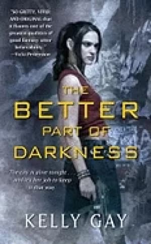 better part of darkness