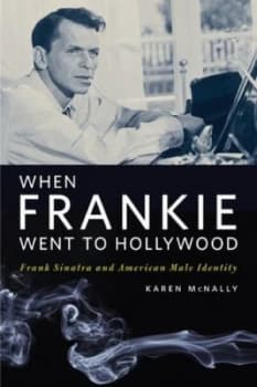 When Frankie went to Hollywood by Karen McNally