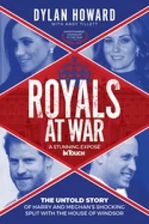 royals at war the untold story of harry and meghans shocking split with the