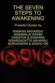 The Seven Steps to Awakening by Ramana Maharshi