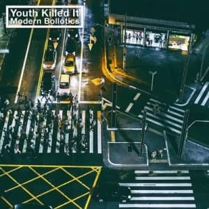Modern Bollotics by Youth Killed It CD Album