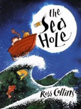 The Sea Hole by Ross Collins Paperback