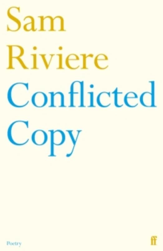 Conflicted Copy. Paperback. By Sam Riviere Books
