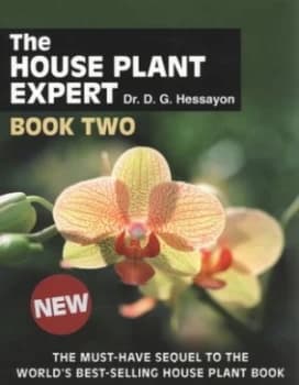 The Houseplant Expert by Dr D G Hessayon Paperback