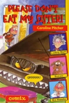 Please Dont Eat My Sister by Caroline Pitcher Book