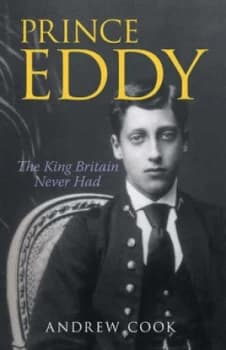 Prince Eddy by Andrew Cook Hardback