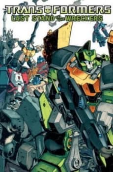 The Transformers. Last Stand of the Wreckers by Nick Roche Paperback