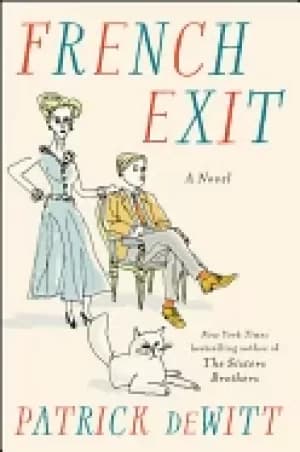 french exit a novel dewitt patrick