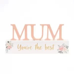 Peaches & Cream Mantel Plaque Mum You're The Best