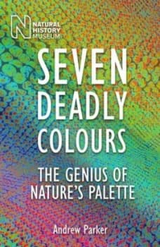 Seven deadly colours by Andrew Parker