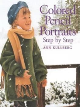 Colored Pencil Portraits Step by Step Hardback