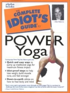 The complete idiots guide to power yoga by Geo Takoma
