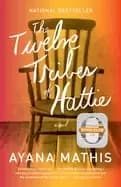 twelve tribes of hattie a novel