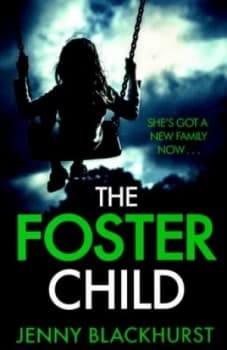 The Foster Child by Jenny Blackhurst Book