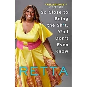 So Close to Being the Sh*t, Y'All Don't Even Know Paperback / softback 2019