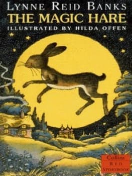 The Magic Hare by Lynne Reid Banks Book