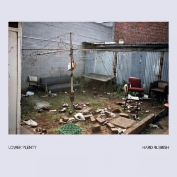 Lower Plenty - Hard Rubbish CD