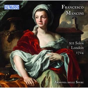 Armonia delle Sfere - Francesco Mancini: XII Solos CD