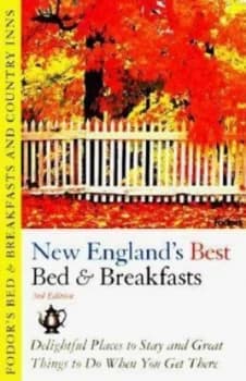 New Englands Best Bed and Breakfasts Book
