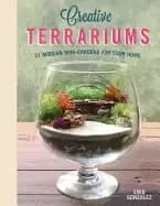 creative terrariums 33 modern mini gardens for your home step by step cutti