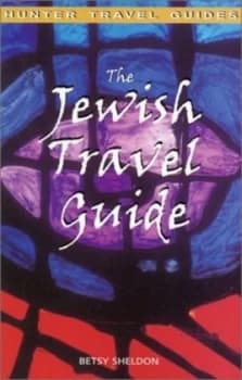 The Jewish Travel Guide. by Betsy Sheldon Paperback