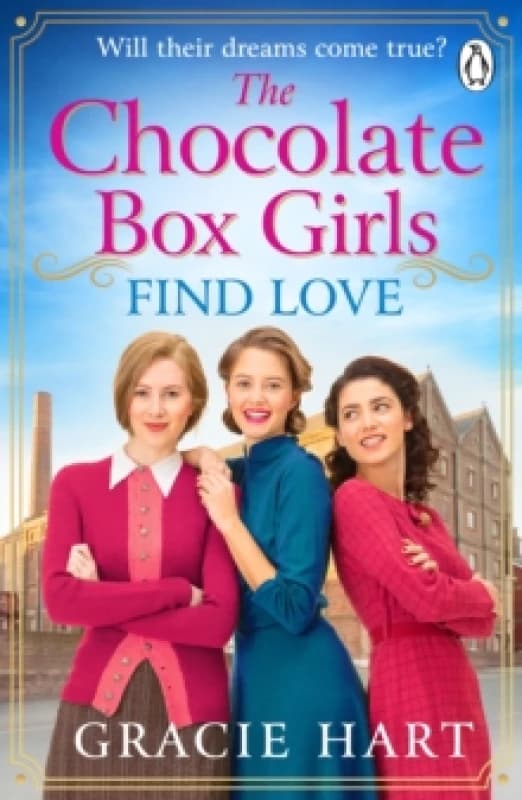 The Chocolate Box Girls Find Love Paperback / softback