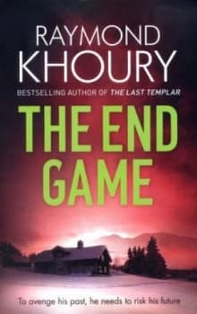 The End Game by Raymond Khoury Paperback