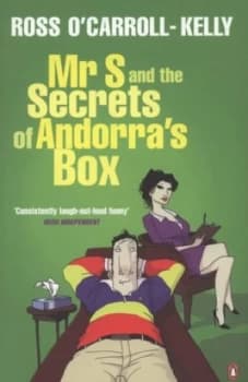 Mr S and the Secrets of Andorras Box by Ross Ocarroll-Kelly Book