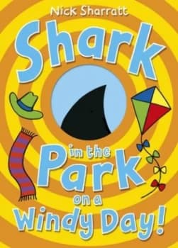 Shark in the Park on a Windy Day by Nick Sharratt Paperback