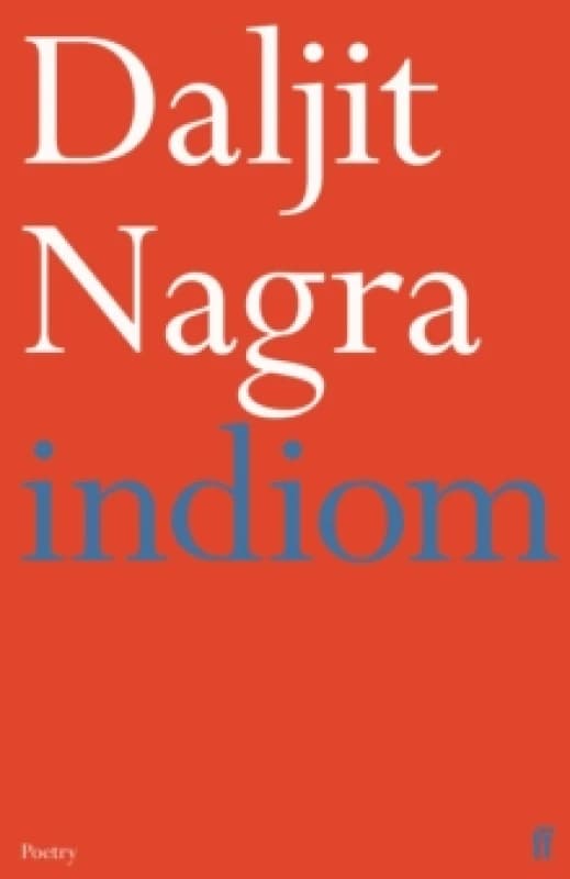 Indiom. Paperback. By Daljit Nagra Books