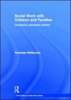 Social Work with Children and Families by Penelope Welbourne Hardback