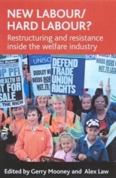 New Labour/hard Labour by Gerry Mooney Book