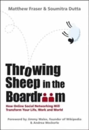 throwing sheep in the boardroom how online social networking will transform