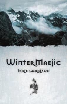 Wintermaejic by Terie Garrison Book