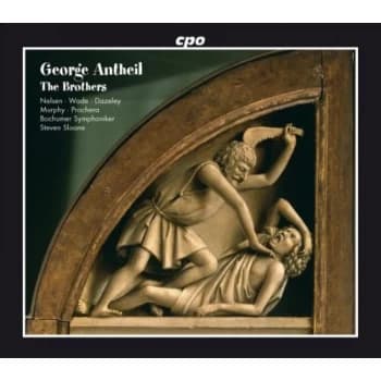 Rebecca Nelsen - George Antheil: The Brothers CD