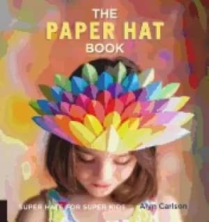 paper hat book super hats for super kids