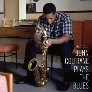 John Coltrane - Plays The Blues Vinyl