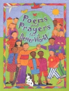 Poems and Prayers for a Better World by Su Box and Felicity Henderson and Jan Barger Hardback