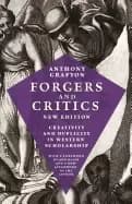 forgers and critics new edition creativity and duplicity in western scholar