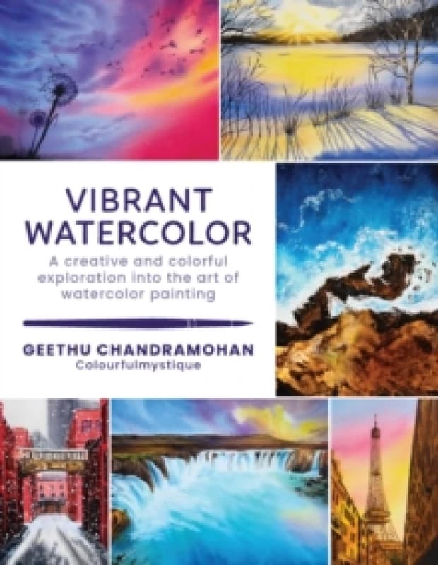 Vibrant Watercolor. Paperback. By Geethu Chandramohan Books