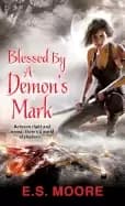 blessed by a demons mark