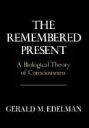 remembered present a biological theory of consciousness